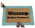 Wassup Mother Fuckers! Funny rude sarcastic doormat