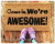 Come in, we're awesome! cool sweet floor mat funny novelty doormat